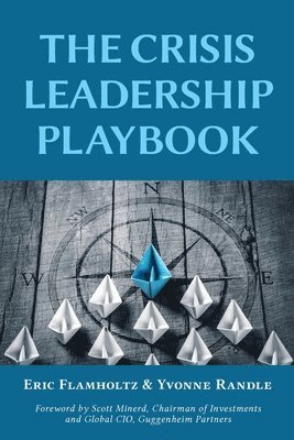 bokomslag The Crisis Leadership Playbook
