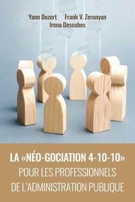 bokomslag Néo-Gociation 4-10-10 Pour Les Professionnels de l'Administration Publique