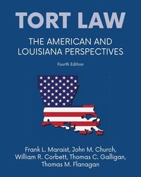 bokomslag Tort law - The American and Louisiana Perspectives, Fourth Edition