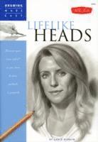 Lance Richlin - Lifelike Heads: Discover Your Inner Artist as You Learn to Draw Portraits in Graphite, Häftad