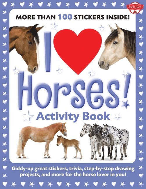 I Love Horses! Activity Book 1