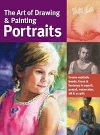 bokomslag The Art of Drawing & Painting Portraits (Collector's Series)