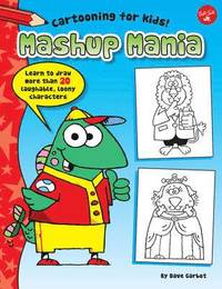 bokomslag Mashup Mania (Cartooning for Kids)