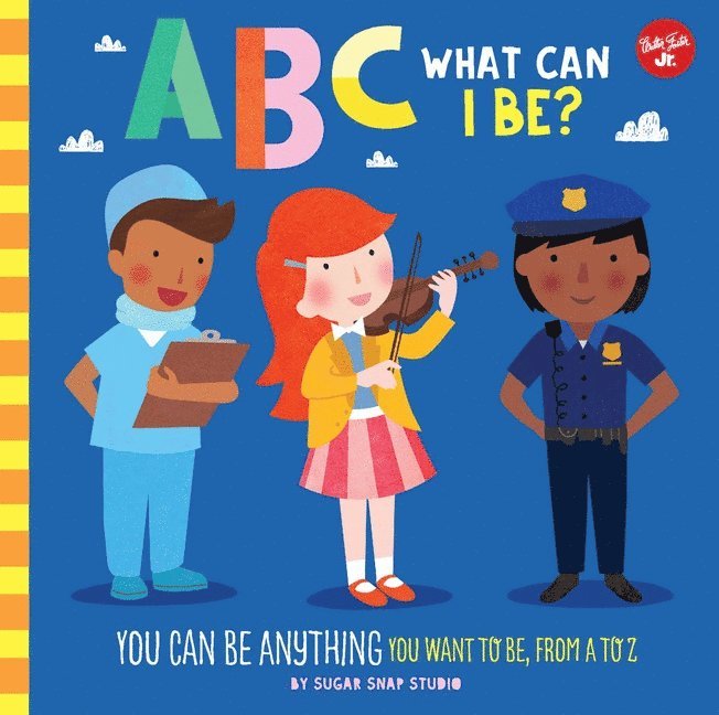 ABC for Me: ABC What Can I Be?: Volume 8 1