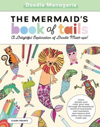 bokomslag Doodle Menagerie: The Mermaid's Book of Tails