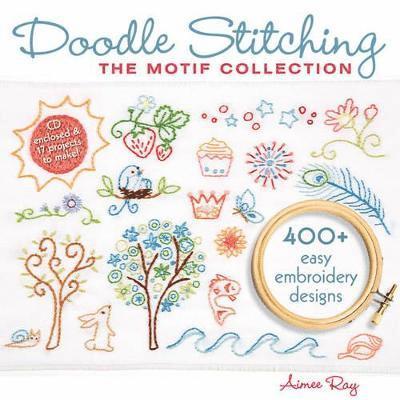 Doodle Stitching: The Motif Collection 1