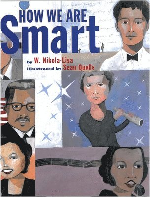 W. Nikola-Lisa - How We Are Smart, Häftad