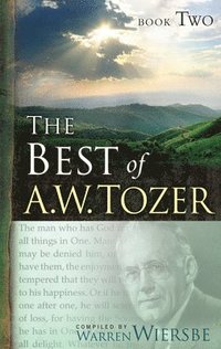 bokomslag Best Of A. W. Tozer Book Two, The