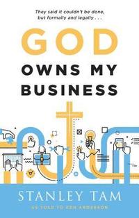 bokomslag God Owns My Business