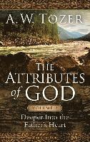 A. W. Tozer - Attributes Of God Volume 2, The, Häftad