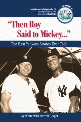 'Then Roy Said to Mickey. . .' 1