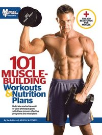 bokomslag 101 Muscle-Building Workouts & Nutrition Plans