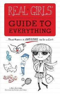 bokomslag Real Girls' Guide to Everything