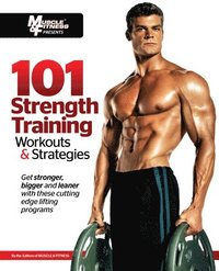 bokomslag 101 Strength Training Workouts & Strategies