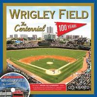 bokomslag Wrigley Field: The Centennial
