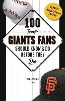 bokomslag 100 Things Giants Fans Should Know &; Do Before They Die