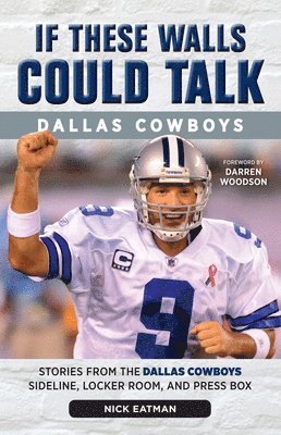 bokomslag If These Walls Could Talk: Dallas Cowboys