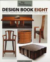 Scott Gibson - Fine Woodworking Design Book Eight: Original Furniture from the World's Finest Craftsmen, Häftad