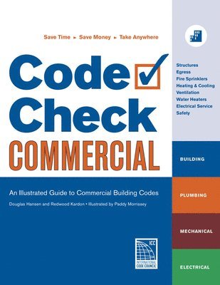 Redwood Kardon, Douglas Hansen - Code Check Commercial: An Illustrated Guide to Commercial Building Codes, Häftad