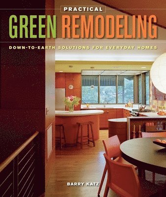 Practical Green Remodeling 1