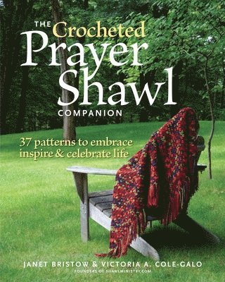bokomslag The Crocheted Prayer Shawl Companion