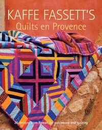 bokomslag Kaffe Fassett's Quilts en Provence