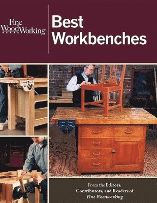 Editors of Fine Woodworking - Fine Woodworking Best Workbenches, Häftad