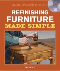 bokomslag Refinishing Furniture Made Simple