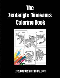 bokomslag The Zentangle Dinosaurs Coloring Book