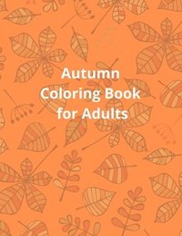 bokomslag Autumn Coloring Book for Adults