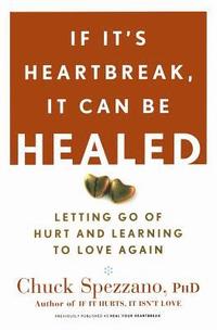 bokomslag If It's Heartbreak, It Can Be Healed