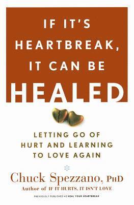 bokomslag If It's Heartbreak, It Can Be Healed