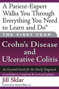 bokomslag The First Year: Crohn's Disease and Ulcerative Colitis