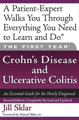 Manuel Sklar M.D., Jill Sklar - First Year: Crohn's Disease and Ulcerative Colitis, Häftad