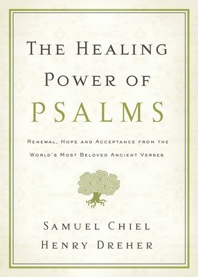 Henry Dreher, Samuel Chiel - Healing Power of Psalms, Häftad