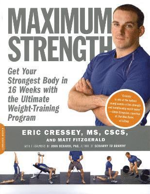 Eric Cressey, Matt Fitzgerald - Maximum Strength, Häftad