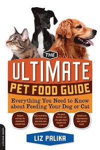 bokomslag The Ultimate Pet Food Guide