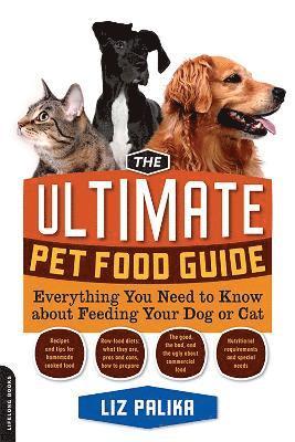 Liz Palika - Ultimate Pet Food Guide, Häftad