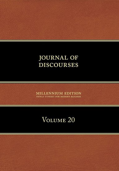 Brigham Young - Journal of Discourses, Volume 20, Häftad