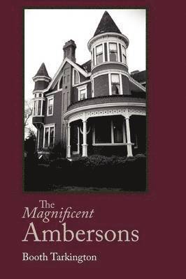 The Magnificent Ambersons, Large-Print Edition 1