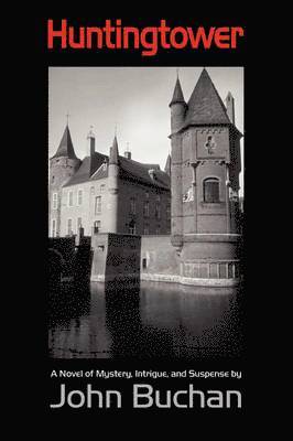 John Buchan, Powys) Buchan, John (The Surgery - Huntingtower, Large-Print Edition, Häftad