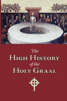 Unknown Author - High History of the Holy Graal, Large-Print Edition, Häftad