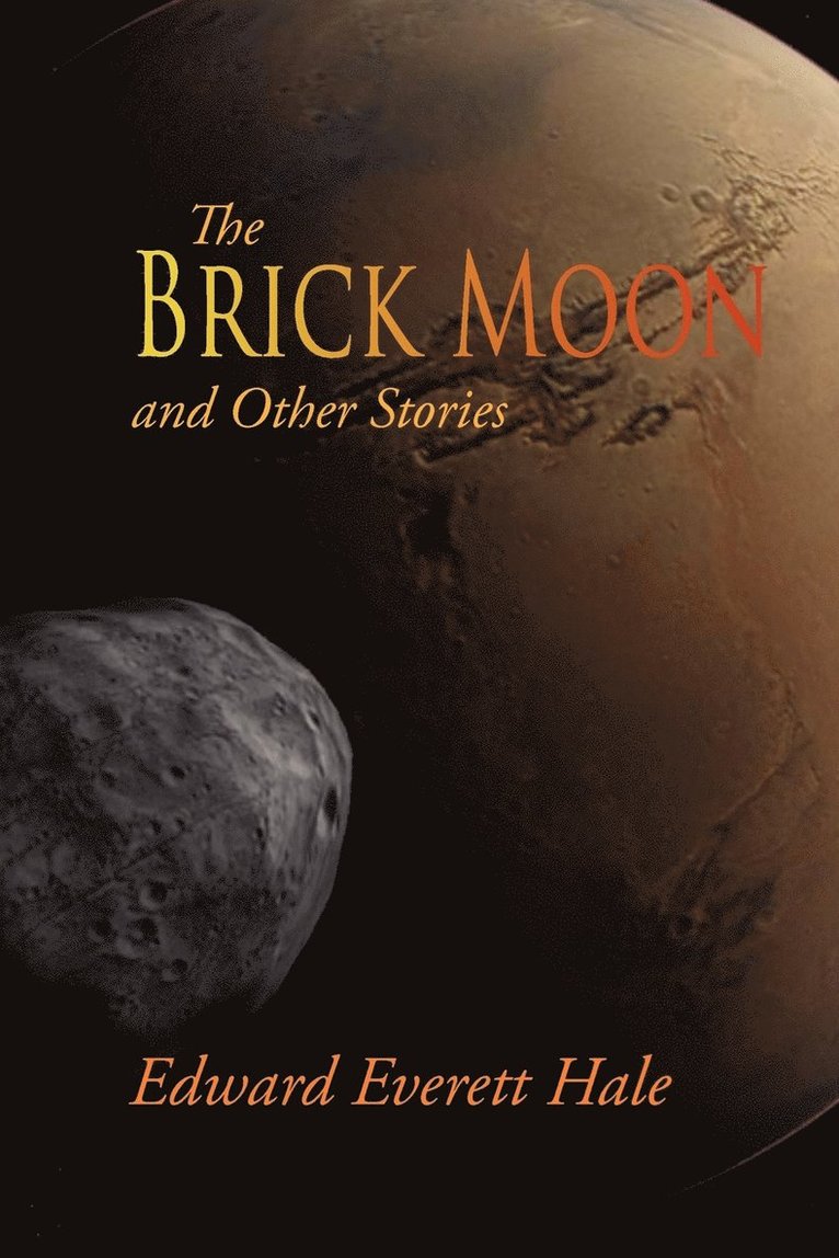 The Brick Moon and Other Stories 1