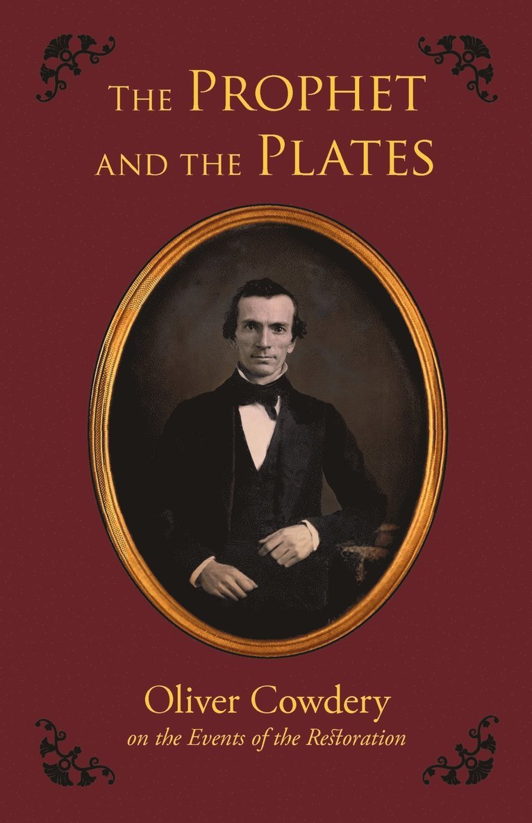 Oliver Cowdery - Prophet and the Plates, Häftad