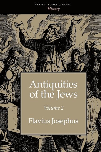 Flavius Josephus - Antiquities of the Jews volume 2, Häftad