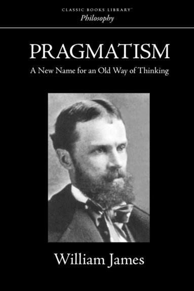 William James - Pragmatism, Häftad