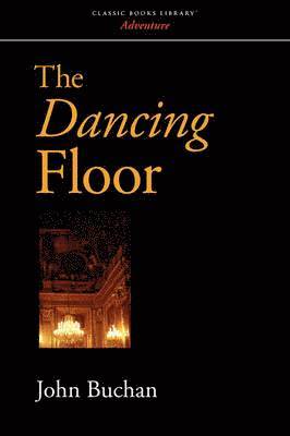 John Buchan - Dancing Floor, Häftad