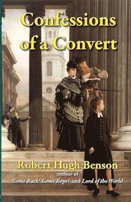 Confessions of a Convert 1