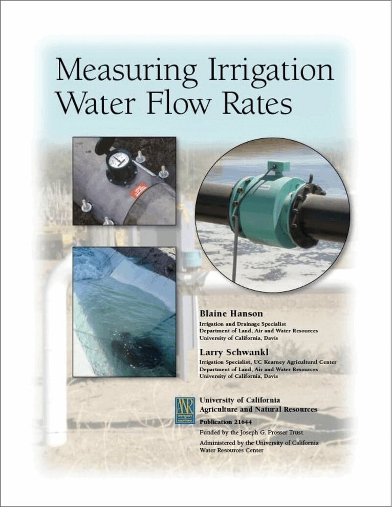 Blaine Hanson, Larry Schwankl - Measuring Irrigation Water Flow Rates, Häftad. Tillgänglighet: Lägg i varukorg