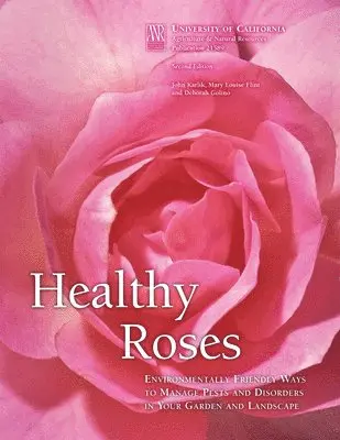 John Karlick, Mary Louise Flint, Deborah Golino - Healthy Roses, Häftad. Tillgänglighet: Tillfälligt slut